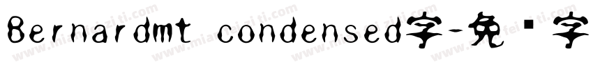 Bernardmt condensed字字体转换